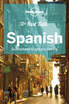 Lonely Planet Fast Talk Spanish, Paperback Book Lonely Planet Fast Talk Spanish, Paperback Book