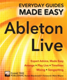 Ableton Live Basics : Expert Advice, Made Easy