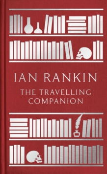 The Travelling Companion : For as Long as it Takes to Get There, Hardback Book The Travelling Companion : For as Long as it Takes to Get There, Hardback Book