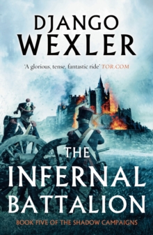 The Infernal Battalion, Paperback / softback Book The Infernal Battalion, Paperback / softback Book