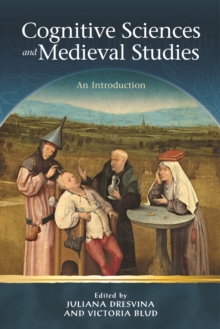 Cognitive Sciences and Medieval Studies : An Introduction