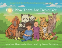 Fuck, Now There Are Two of You, Hardback Book Fuck, Now There Are Two of You, Hardback Book