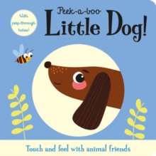 Peek-a-boo Little Dog!, Board book Book Peek-a-boo Little Dog!, Board book Book