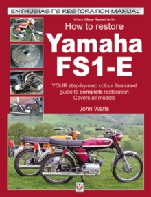 How to Restore Yamaha FS1-E : YOUR step-by-step colour illustrated guide to complete restoration. Covers all models