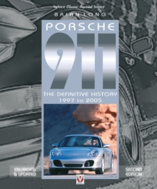 Porsche 911 : The Definitive History 1997 to 2005 (Updated and Enlarged Edition), Paperback / softback Book Porsche 911 : The Definitive History 1997 to 2005 (Updated and Enlarged Edition), Paperback / softback Book