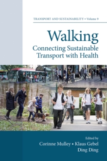Walking : Connecting Sustainable Transport with Health
