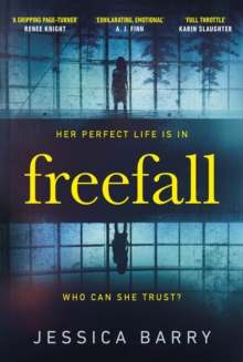 Freefall : An addictive mother-daughter thriller that is impossible to put down, Hardback Book Freefall : An addictive mother-daughter thriller that is impossible to put down, Hardback Book