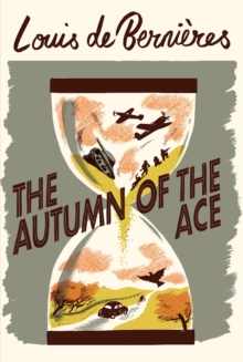 The Autumn of the Ace, Hardback Book The Autumn of the Ace, Hardback Book