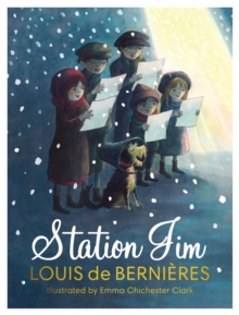Station Jim : A sweet and heart-warming illustrated Christmas tale for all the family about one special dog's railway adventures., Hardback Book Station Jim : A sweet and heart-warming illustrated Christmas tale for all the family about one special dog's railway adventures., Hardback Book