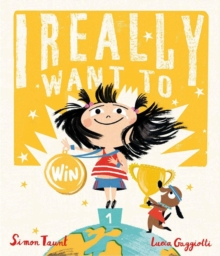 I Really Want to Win, Paperback / softback Book I Really Want to Win, Paperback / softback Book