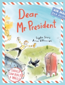 Dear Mr President, Paperback / softback Book Dear Mr President, Paperback / softback Book