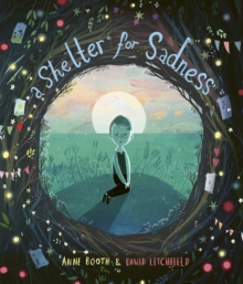 A Shelter for Sadness, Hardback Book A Shelter for Sadness, Hardback Book