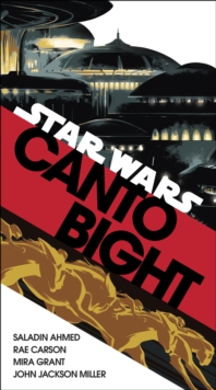 Canto Bight (Star Wars) : Journey to Star Wars: The Last Jedi, Paperback Book Canto Bight (Star Wars) : Journey to Star Wars: The Last Jedi, Paperback Book