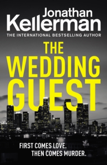 The Wedding Guest : (Alex Delaware 34), Paperback / softback Book The Wedding Guest : (Alex Delaware 34), Paperback / softback Book