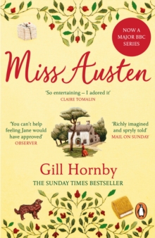 Miss Austen : the #1 bestseller and one of the best novels of the year according to the Times and Observer, Paperback / softback Book Miss Austen : the #1 bestseller and one of the best novels of the year according to the Times and Observer, Paperback / softback Book