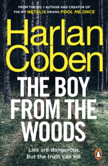 The Boy from the Woods : New from the #1 bestselling creator of the hit Netflix series The Stranger, Paperback / softback Book The Boy from the Woods : New from the #1 bestselling creator of the hit Netflix series The Stranger, Paperback / softback Book