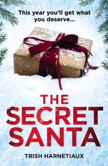 The Secret Santa : It's beginning to look a lot like murder..., Paperback / softback Book The Secret Santa : It's beginning to look a lot like murder..., Paperback / softback Book