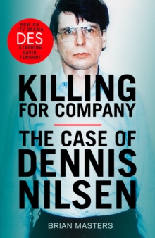Killing For Company : The No. 1 bestseller behind the ITV drama 'Des', Paperback / softback Book Killing For Company : The No. 1 bestseller behind the ITV drama 'Des', Paperback / softback Book