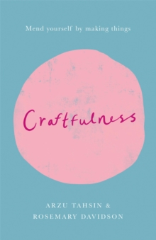 Craftfulness, Paperback / softback Book Craftfulness, Paperback / softback Book