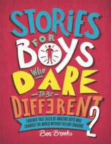 Stories for Boys Who Dare to be Different 2, Hardback Book Stories for Boys Who Dare to be Different 2, Hardback Book