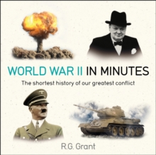 World War II in Minutes, Paperback / softback Book World War II in Minutes, Paperback / softback Book