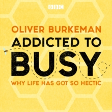 Addicted to Busy : Why life has got so hectic, eAudiobook MP3 eaudioBook Addicted to Busy : Why life has got so hectic, eAudiobook MP3 eaudioBook