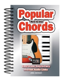 How to Use Popular Chords : Easy-to-Use, Easy-to-Carry, One Chord on Every Page, Spiral bound Book How to Use Popular Chords : Easy-to-Use, Easy-to-Carry, One Chord on Every Page, Spiral bound Book