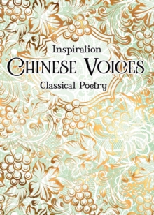 Chinese Voices : Classical Poetry