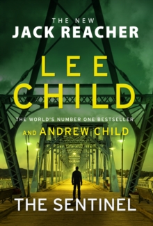The Sentinel : (Jack Reacher 25), Hardback Book The Sentinel : (Jack Reacher 25), Hardback Book