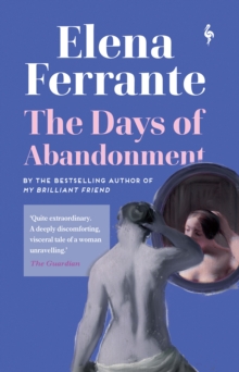 The Days of Abandonment, Paperback / softback Book The Days of Abandonment, Paperback / softback Book