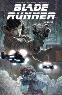 Blade Runner 2019 Volume 1, Paperback / softback Book Blade Runner 2019 Volume 1, Paperback / softback Book