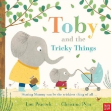 Toby and the Tricky Things, Paperback / softback Book Toby and the Tricky Things, Paperback / softback Book