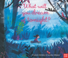 What Will You Dream of Tonight?, Paperback / softback Book What Will You Dream of Tonight?, Paperback / softback Book