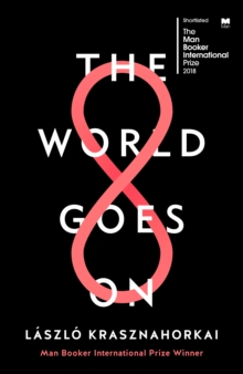 The World Goes On, Paperback / softback Book The World Goes On, Paperback / softback Book