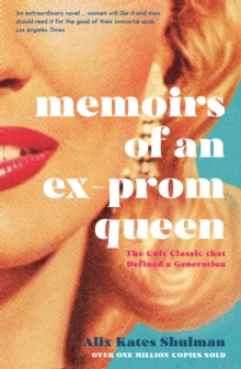 Memoirs of an Ex-Prom Queen, Paperback / softback Book Memoirs of an Ex-Prom Queen, Paperback / softback Book
