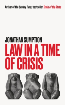 Law in a Time of Crisis, Hardback Book Law in a Time of Crisis, Hardback Book
