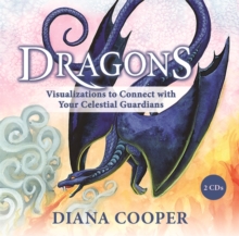 Dragons : Your Celestial Guardians, CD-Audio Book Dragons : Your Celestial Guardians, CD-Audio Book