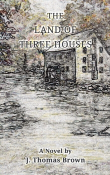 The Land of Three Houses, Paperback Book The Land of Three Houses, Paperback Book