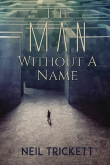 The Man Without A Name, Paperback Book The Man Without A Name, Paperback Book