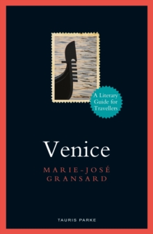 Venice : A Literary Guide for Travellers