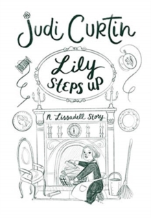 Lily Steps Up : A Lissadell Story