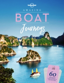 Amazing Boat Journeys, Hardback Book Amazing Boat Journeys, Hardback Book