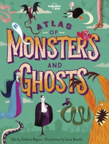 Atlas of Monsters and Ghosts, Hardback Book Atlas of Monsters and Ghosts, Hardback Book