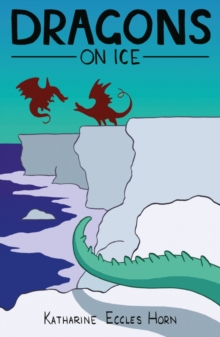 Dragons on Ice, Paperback / softback Book Dragons on Ice, Paperback / softback Book