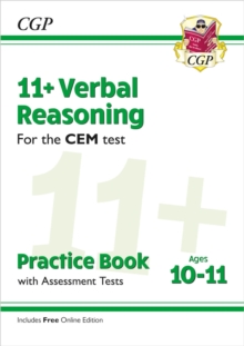 11+ CEM Verbal Reasoning Practice Book & Assessment Tests - Ages 10-11 (with Online Edition), Paperback / softback Book 11+ CEM Verbal Reasoning Practice Book & Assessment Tests - Ages 10-11 (with Online Edition), Paperback / softback Book