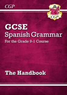 GCSE Spanish Grammar Handbook: for the 2024 and 2025 exams