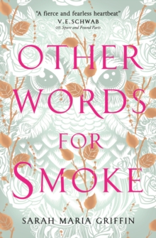 Other Words for Smoke, Paperback / softback Book Other Words for Smoke, Paperback / softback Book