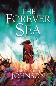 The Forever Sea, Paperback / softback Book The Forever Sea, Paperback / softback Book