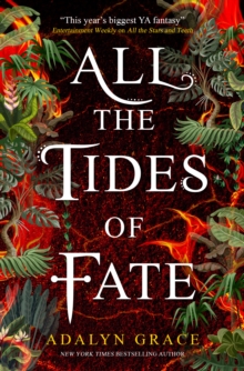 All the Tides of Fate, Paperback / softback Book All the Tides of Fate, Paperback / softback Book