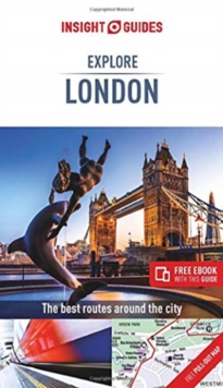 Insight Guides Explore London (Travel Guide with Free eBook), Paperback / softback Book Insight Guides Explore London (Travel Guide with Free eBook), Paperback / softback Book